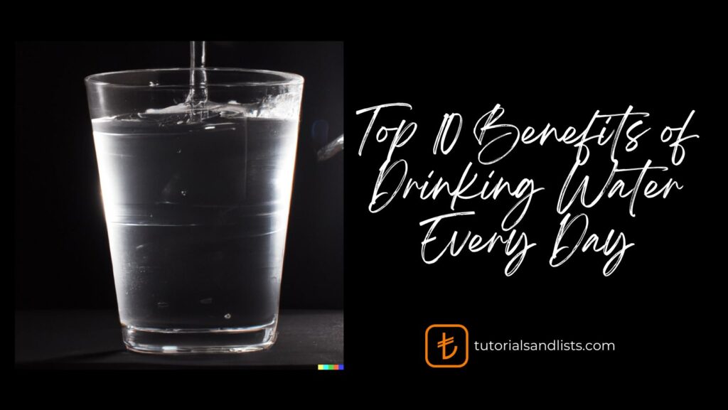 Top 10 Benefits of Drinking Water Every Day